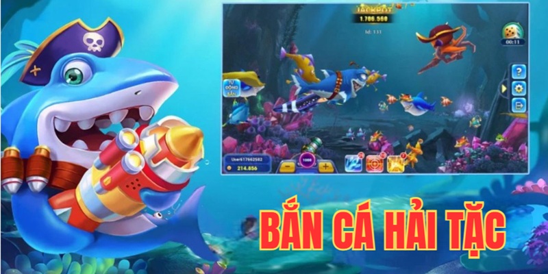 Thông tin về game bắn cá Hải Tặc